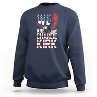 We Are Charlie Kirk Patriotic Sweatshirt United We Stand Strong and Honor American Eagle Graphic - Wonder Print Shop