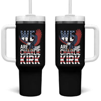 We Are Charlie Kirk Patriotic Tumbler With Handle United We Stand Strong and Honor American Eagle Graphic - Wonder Print Shop