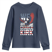 We Are Charlie Kirk Patriotic Youth Sweatshirt United We Stand Strong and Honor American Eagle Graphic - Wonder Print Shop