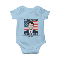 A True Patriot Memorial Baby Onesie Charlie Kirk Legacy The Greatness of Our Nation - Wonder Print Shop
