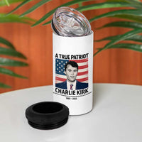 A True Patriot Memorial 4 in 1 Can Cooler Tumbler Charlie Kirk Legacy The Greatness of Our Nation - Wonder Print Shop