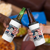 A True Patriot Memorial 4 in 1 Can Cooler Tumbler Charlie Kirk Legacy The Greatness of Our Nation - Wonder Print Shop