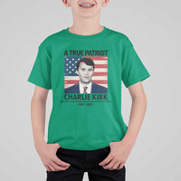 A True Patriot Memorial T Shirt For Kid Charlie Kirk Legacy The Greatness of Our Nation - Wonder Print Shop