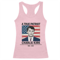 A True Patriot Memorial Racerback Tank Top Charlie Kirk Legacy The Greatness of Our Nation - Wonder Print Shop