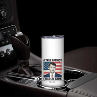 A True Patriot Memorial Skinny Tumbler Charlie Kirk Legacy The Greatness of Our Nation - Wonder Print Shop