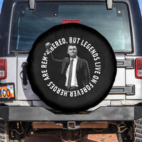 Legends Live Forever Tribute Spare Tire Cover Charlie Kirk Legacy Remembrance - Wonder Print Shop