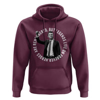 Legends Live Forever Tribute Hoodie Charlie Kirk Legacy Remembrance - Wonder Print Shop