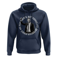 Legends Live Forever Tribute Hoodie Charlie Kirk Legacy Remembrance - Wonder Print Shop