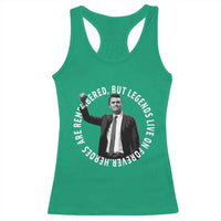 Legends Live Forever Tribute Racerback Tank Top Charlie Kirk Legacy Remembrance - Wonder Print Shop