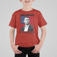 Never Surrender Freedom T Shirt For Kid Patriotic Charlie Kirk Tribute American Flag - Wonder Print Shop