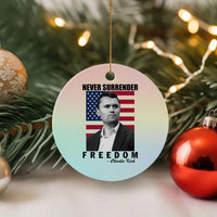 Never Surrender Freedom Ceramic Ornament Patriotic Charlie Kirk Tribute American Flag - Wonder Print Shop
