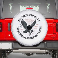 Christian Faith Patriotic Spare Tire Cover Death Deliver The Believer To Jesus American Eagle Graphic - Wonder Print Shop
