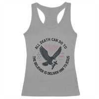 Christian Faith Patriotic Racerback Tank Top Death Deliver The Believer To Jesus American Eagle Graphic - Wonder Print Shop