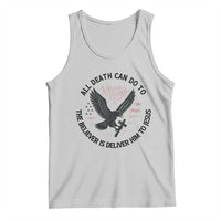 Christian Faith Patriotic Tank Top Death Deliver The Believer To Jesus American Eagle Graphic - Wonder Print Shop