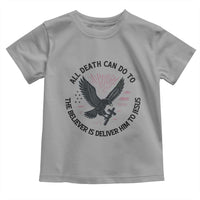 Christian Faith Patriotic Toddler T Shirt Death Deliver The Believer To Jesus American Eagle Graphic - Wonder Print Shop