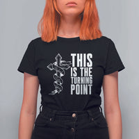 This is the Turning Point T Shirt For Women Husband Father Patriot Charlie Kirk Tribute Christian Faith - Wonder Print Shop