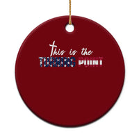 This is The Turning Point Ceramic Ornament Patriotic American Flag Graphic - Wonder Print Shop