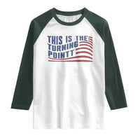 This is The Turning Point Raglan Shirt USA Flag America True Patriot - Wonder Print Shop