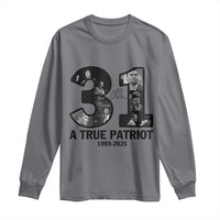 Freedom Number 31 Tribute Graphic Long Sleeve Shirt Thank You Charlie Kirk A True Patriot Memorial - Wonder Print Shop