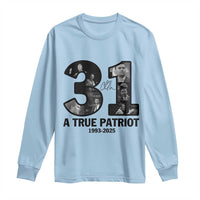 Freedom Number 31 Tribute Graphic Long Sleeve Shirt Thank You Charlie Kirk A True Patriot Memorial - Wonder Print Shop