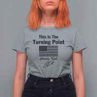 This is The Turning Point T Shirt For Women American Flag A True Patriot Statement - Wonder Print Shop