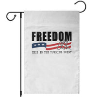 Freedom This Is The Turning Point Garden Flag True Patriot Liberty Defender American Flag - Wonder Print Shop
