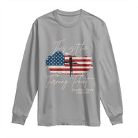 This is The Turning Point Memorial Long Sleeve Shirt Tribute to A True Patriot Christian Faith American Flag - Wonder Print Shop