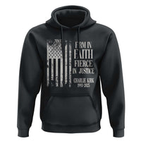 Charlie Kirk Patriotic Memorial Hoodie Firm in Faith Fierce in Justice American Flag - Wonder Print Shop