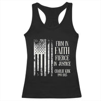 Charlie Kirk Patriotic Memorial Racerback Tank Top Firm in Faith Fierce in Justice American Flag - Wonder Print Shop