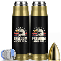 Freedom Never Dies Bullet Tumbler Bold Patriotic Eagle Graphic for True American Patriots - Wonder Print Shop