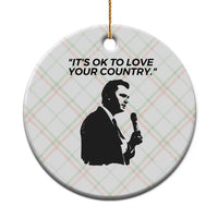 Patriotic Freedom Charlie Kirk Legacy Ceramic Ornament It’s OK to Love Your Country - Wonder Print Shop