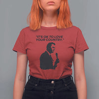 Patriotic Freedom Charlie Kirk Legacy T Shirt For Women It’s OK to Love Your Country - Wonder Print Shop