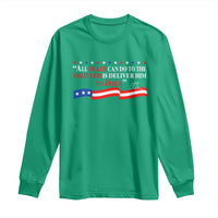 Patriotic Christian Faith Long Sleeve Shirt All Death Can Do Is Deliver Him to Jesus - Wonder Print Shop
