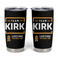 Team Kirk Lifetime Member Tumbler Cup American True Patriot Support - Wonder Print Shop