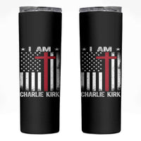 I Am Charlie Kirk Skinny Tumbler Christian Cross Faith American Falg - Wonder Print Shop