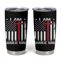 I Am Charlie Kirk Tumbler Cup Christian Cross Faith American Falg - Wonder Print Shop