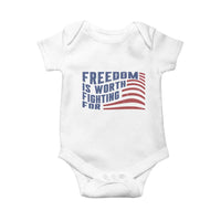 Freedom Is Worth Fighting For Baby Onesie USA Flag America True Patriot - Wonder Print Shop