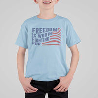 Freedom Is Worth Fighting For T Shirt For Kid USA Flag America True Patriot - Wonder Print Shop