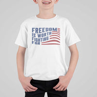 Freedom Is Worth Fighting For T Shirt For Kid USA Flag America True Patriot - Wonder Print Shop