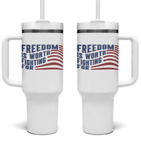 Freedom Is Worth Fighting For Tumbler With Handle USA Flag America True Patriot - Wonder Print Shop