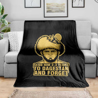 Send Him 2 3 Years to Dagestan and Forget Throw Blanket Funny MMA Fighter Discipline - Wonder Print Shop