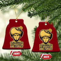 Send Him 2 3 Years to Dagestan and Forget Ceramic Ornament Funny MMA Fighter Discipline - Wonder Print Shop