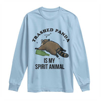 Trashed Panda Is My Spirit Animal Long Sleeve Shirt Funny Drunk Raccoon Meme for Party People Hot Mess Energy - Wonder Print Shop