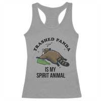 Trashed Panda Is My Spirit Animal Racerback Tank Top Funny Drunk Raccoon Meme for Party People Hot Mess Energy - Wonder Print Shop