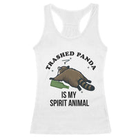 Trashed Panda Is My Spirit Animal Racerback Tank Top Funny Drunk Raccoon Meme for Party People Hot Mess Energy - Wonder Print Shop