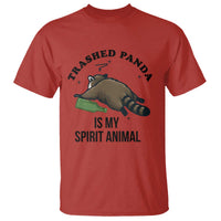 Trashed Panda Is My Spirit Animal T Shirt Funny Drunk Raccoon Meme for Party People Hot Mess Energy - Wonder Print Shop