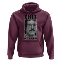 Chit Happens Meme Hoodie Funny Weird Guy Meme Unhinged Humor Energy - Wonder Print Shop
