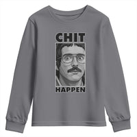 Chit Happens Meme Youth Sweatshirt Funny Weird Guy Meme Unhinged Humor Energy - Wonder Print Shop
