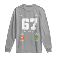 67 Is Calling Meme Long Sleeve Shirt Funny Six Seven Phone Call Screen - Wonder Print Shop