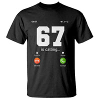 67 Is Calling Meme T Shirt Funny Six Seven Phone Call Screen - Wonder Print Shop